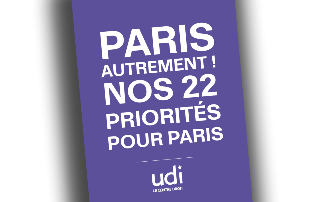 Le projet de l’UDI pour les municipales à Paris