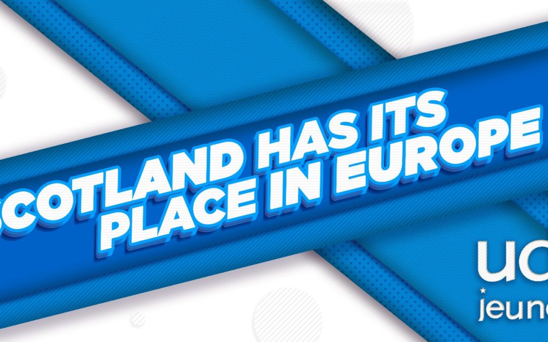 Scotland has its place in Europe !