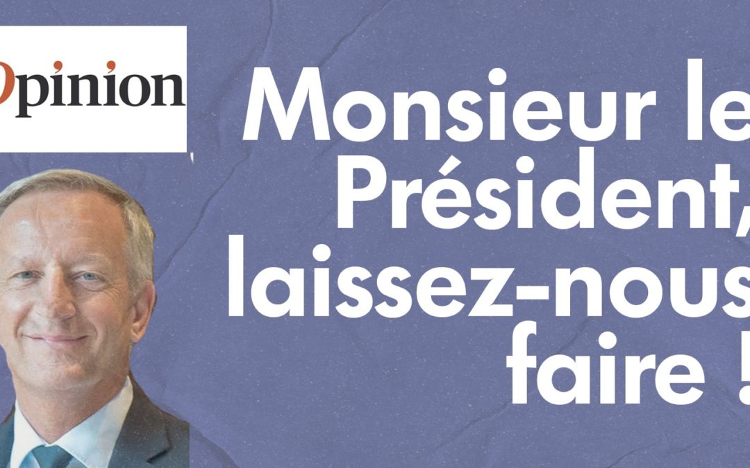 M. le Président, laissez faire les départements