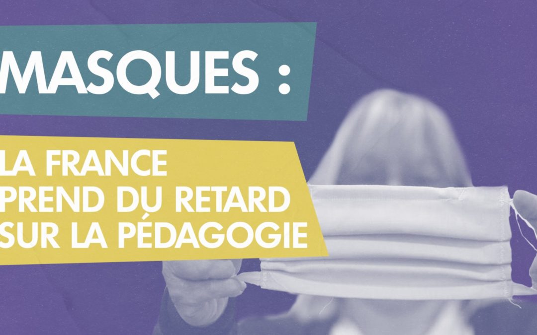 Masques : la France prend du retard sur la pédagogie