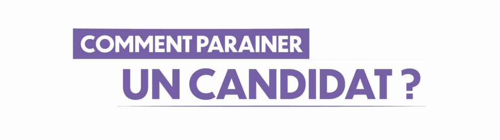 Comment parrainer un candidat